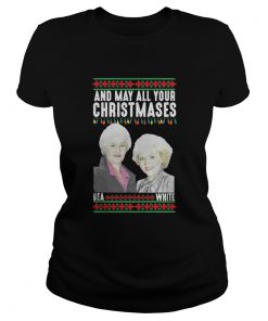 And my all your Christmases Bea White ugly ladies shirt