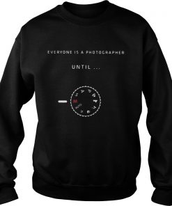 Everyones is photographer until Manual Mode Sweatshirt