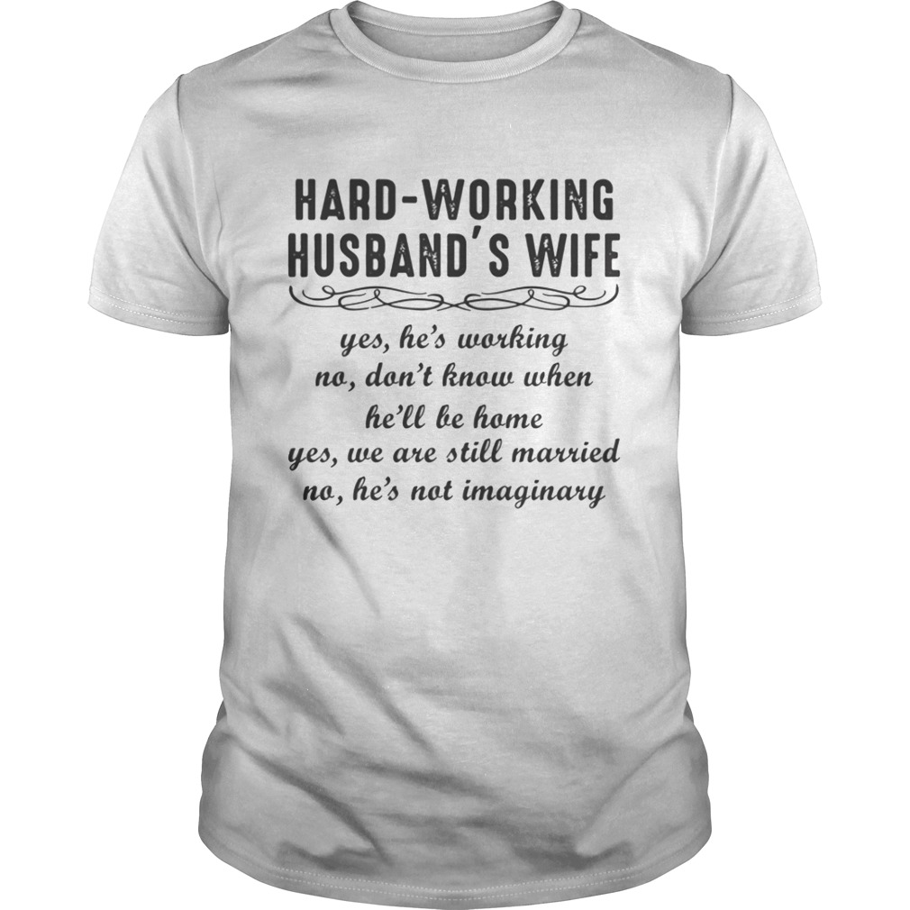 Hard-working Husband’s Wife shirt
