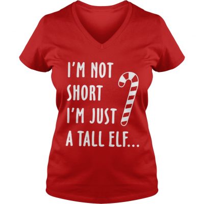 Red straw I’m not short i’m just a tall Elf ladies v-neck