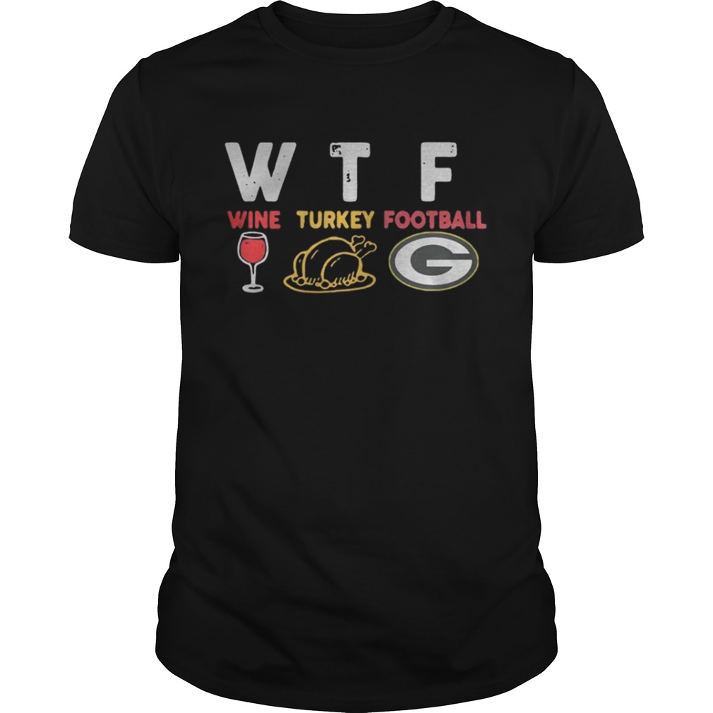 WTF thanksgiving wine turkey football Green Bay Packers sweater