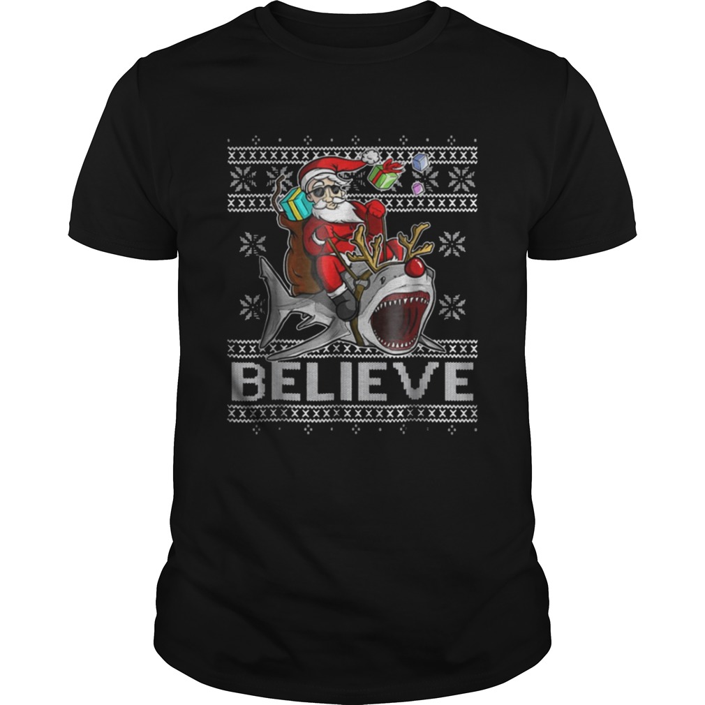 Believe in Santa Riding Shark Christmas Ugly Shirt