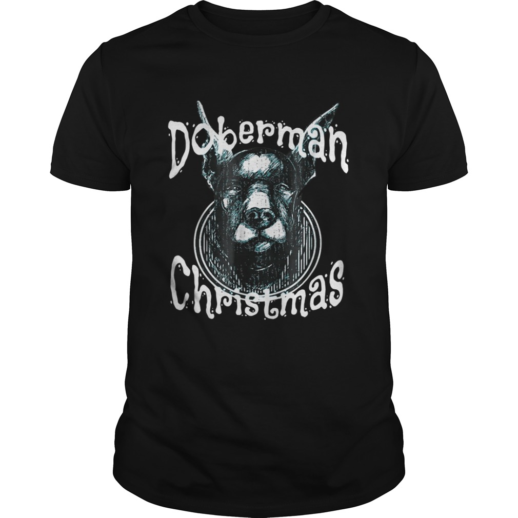 Doberman Christmas Good Dog shirt