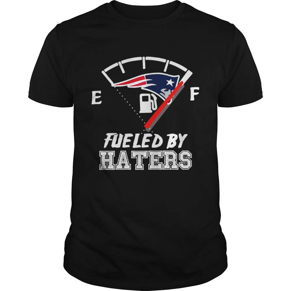 New England Patriots fueled by haters shirt