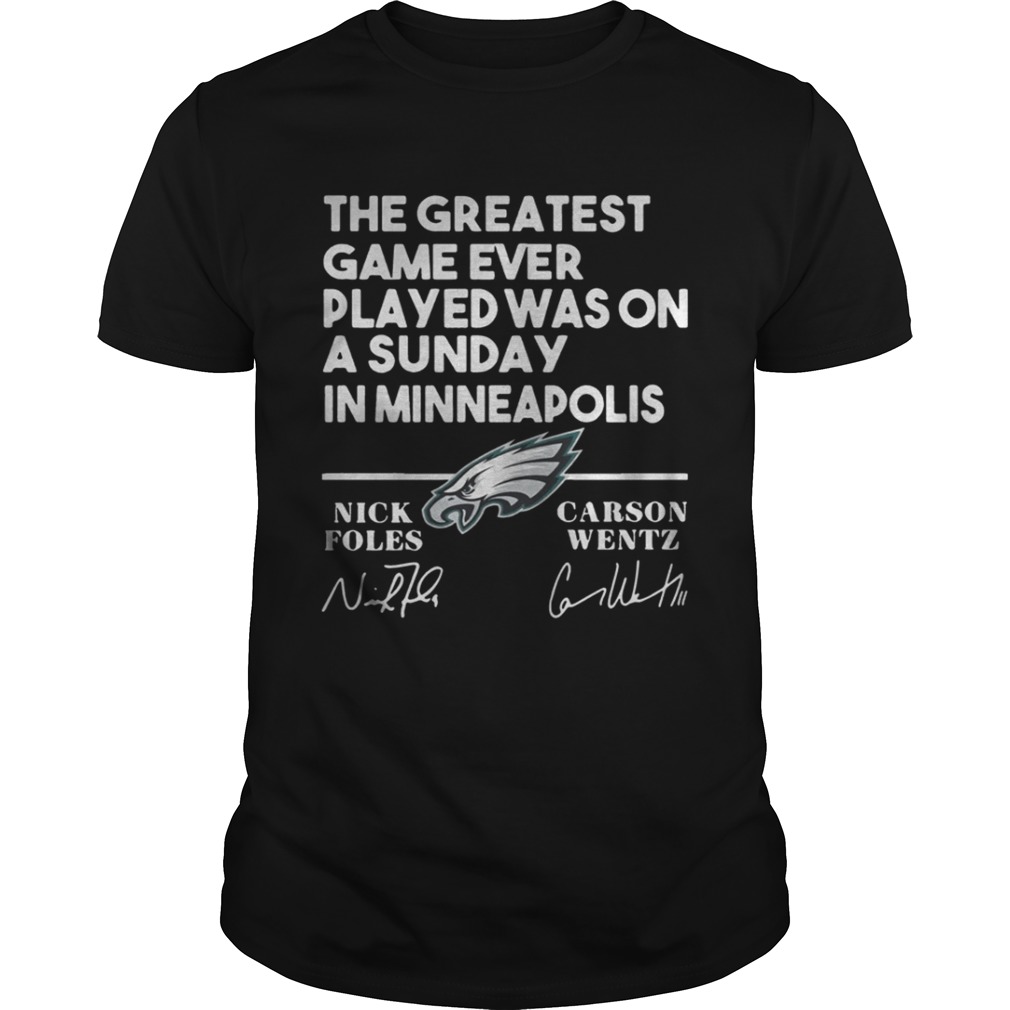 Philadelphia Eagles the greatest game ever played was on a Sunday shirt