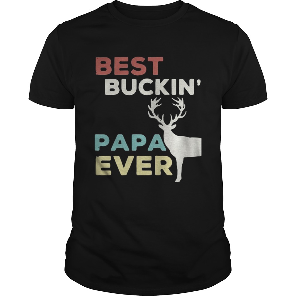 Reindeer best buckin Papa ever Christmas shirt