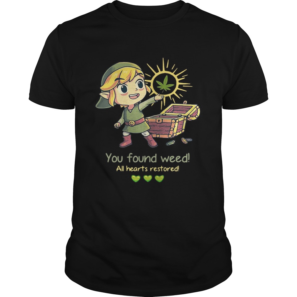 Twilight Princess You found weed all hearts restored shirt