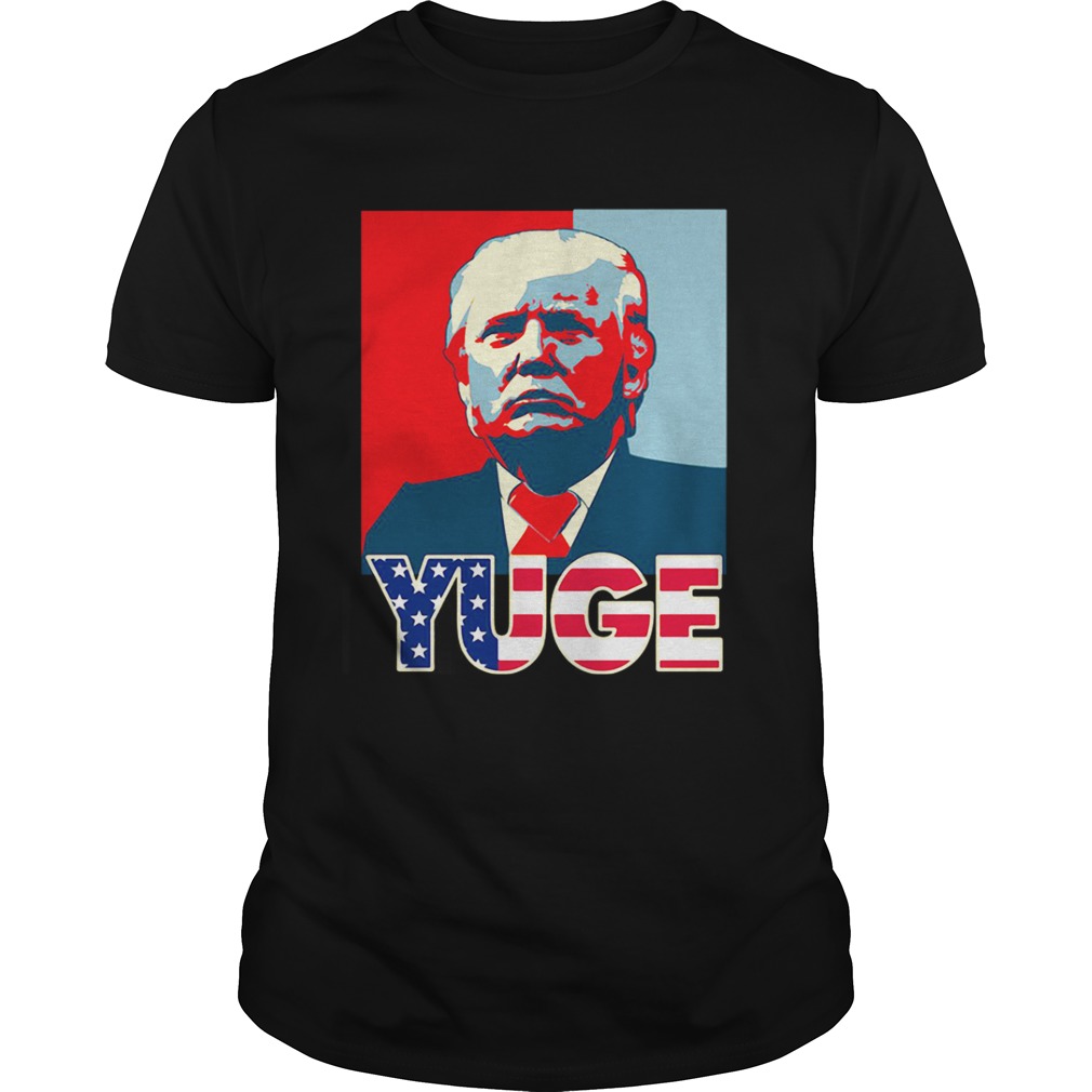 Donald Trump Yuge hope poster shirt