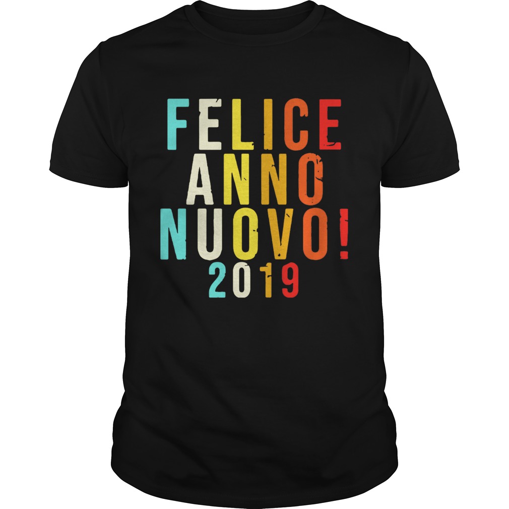 Felice Anno Nuovo 2019 shirt