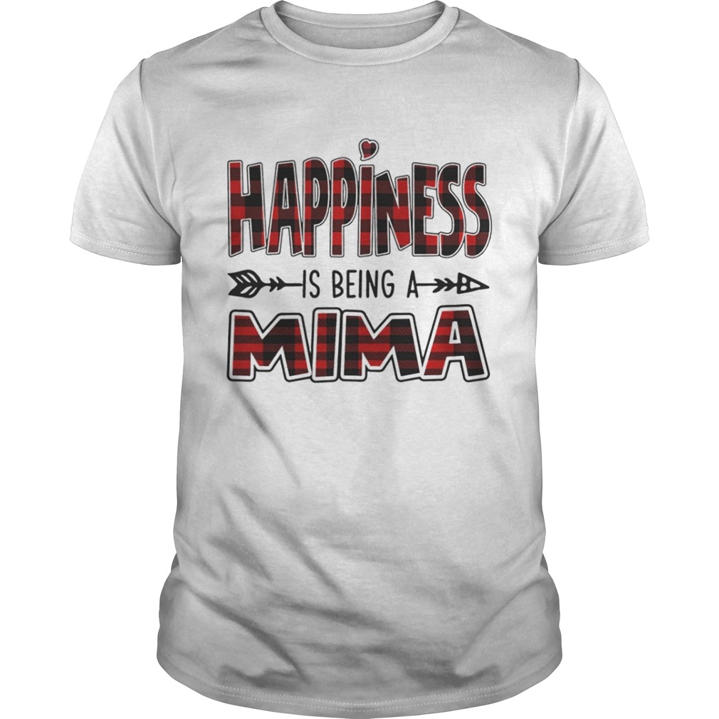 Happiness is Being A Mima T-Shirt