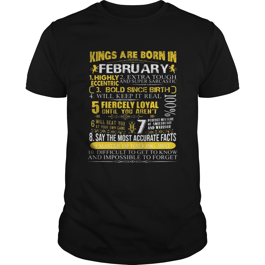 Kings Are Born In February Facts Birthday T-Shirt