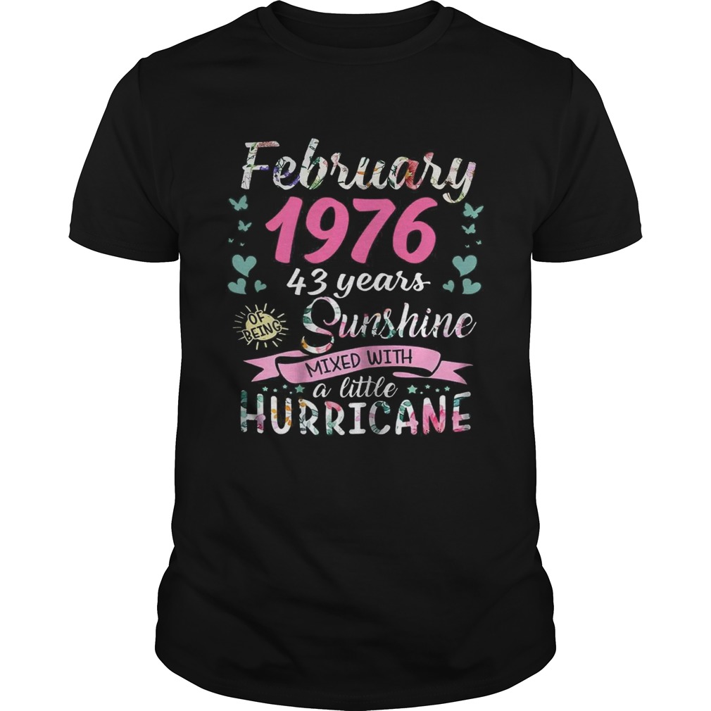 February 1976 43 years sunshine mixed with a little hurricane shirt
