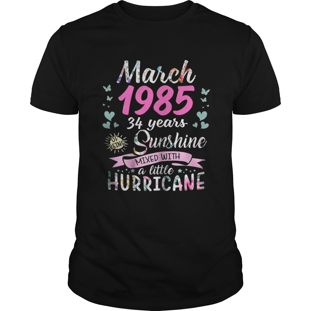 March 1985 34 years sunshine mixed with a little hurricane shirt