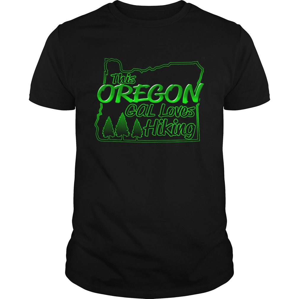 Oregon Girl Loves Hiking Shirt