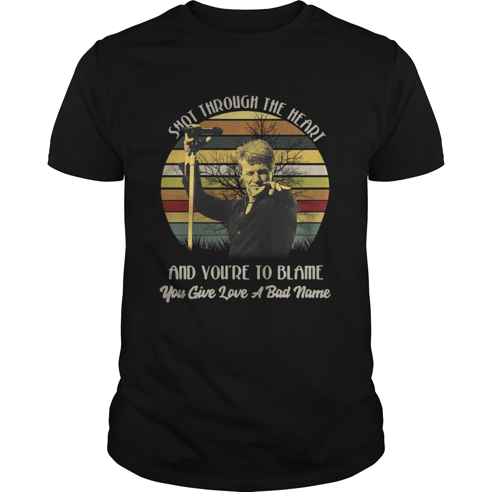 Shot through the heart and you’re to blame you give love a bad name sunset shirt
