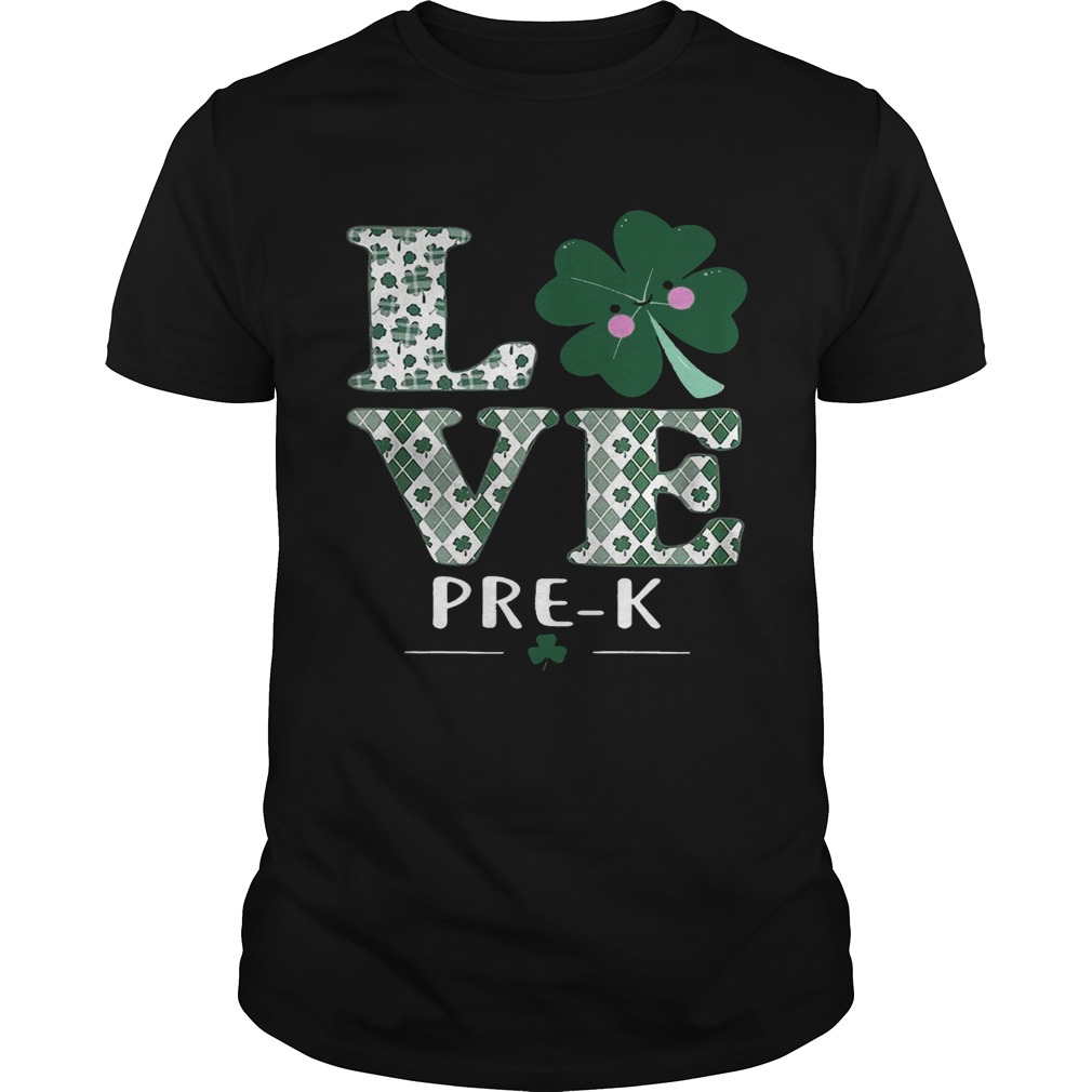 Love Pre-K St. Patrick’s Day Irish shirt