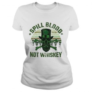 Spill Blood Not Whiskey Unisex TshirtIrish Skeleton ladies Tee