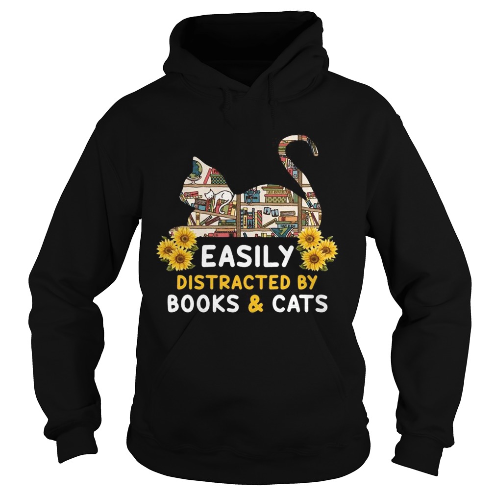Easily Distracted By BooksCats Cat Lover TShirt Hoodie