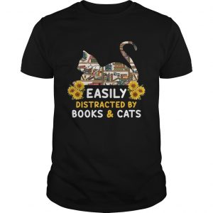 Easily Distracted By BooksCats Cat Lover TShirt