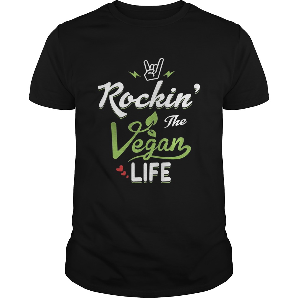 Rockin The Vegan Life Vegan Gift TShirt Unisex