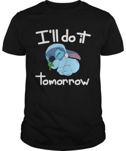 Stitch Ill do it tomorrow shirt