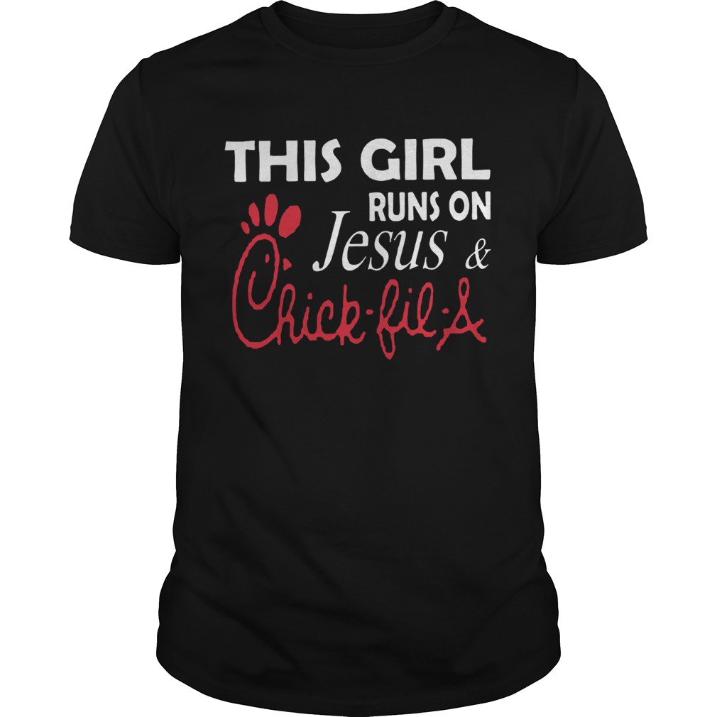 This Girl Runs On Jesus And Chick Shirt