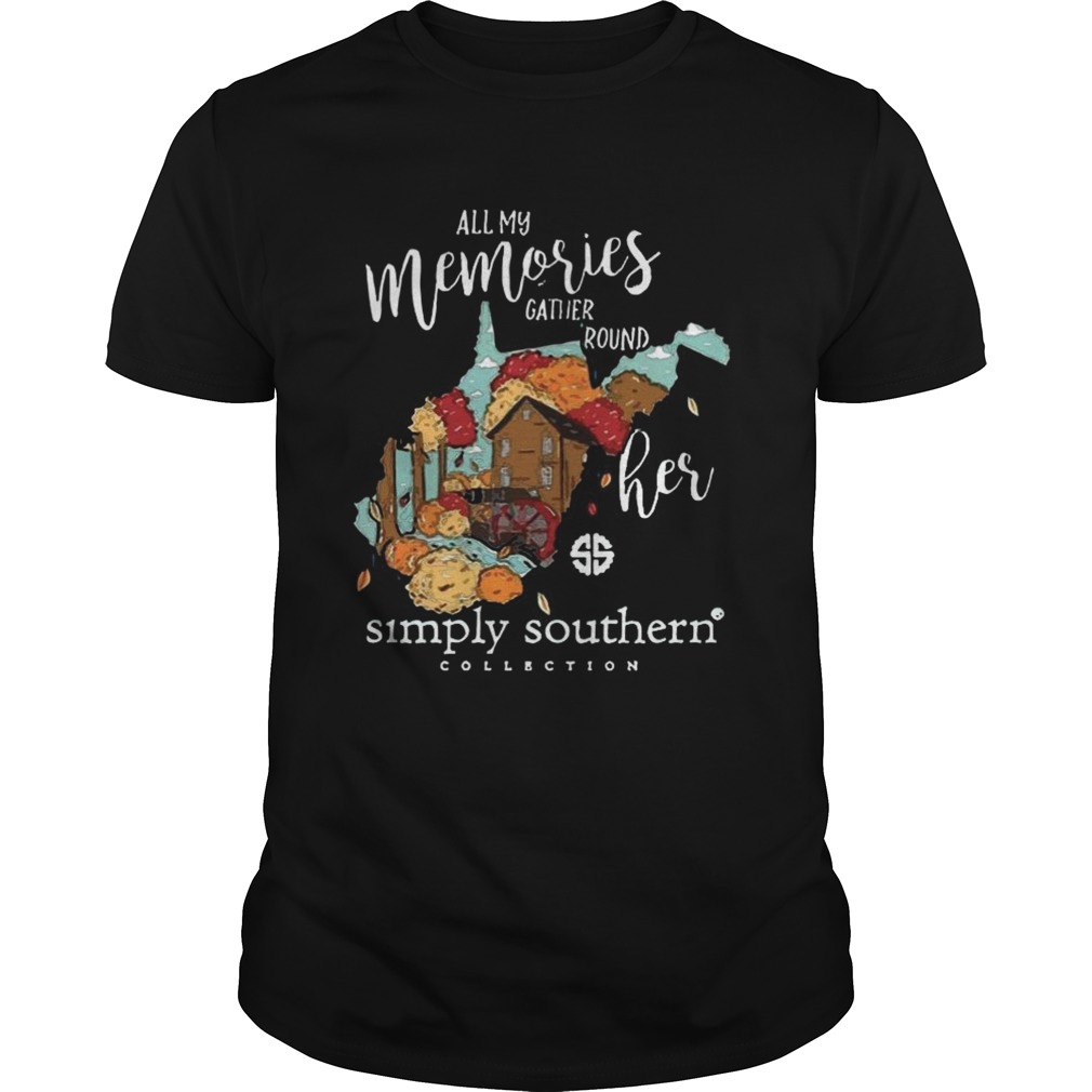 All my memories gather round her simply southern collection shirt