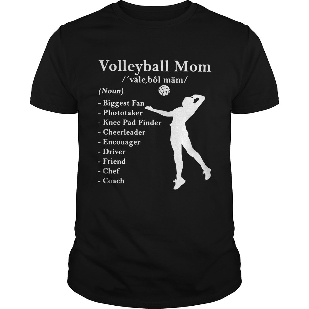 Volleyball mom definition noun biggest fan photo taker shirt