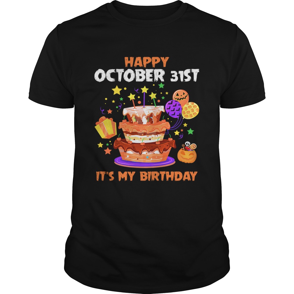 1571794221Happy October 31st It's My Birthday Halloween T-Shirt