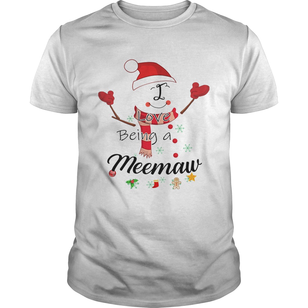Christmas I Love Being A Meemaw Snowman TShirt