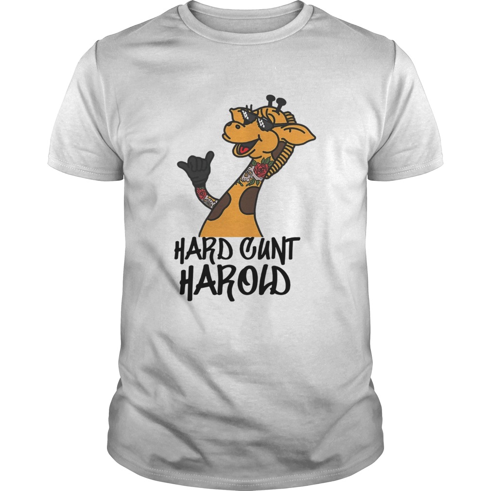Giraffe Hard cunt harold shirt