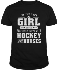 Im the type of girl who is perfectly happy with hockey and horses  Unisex