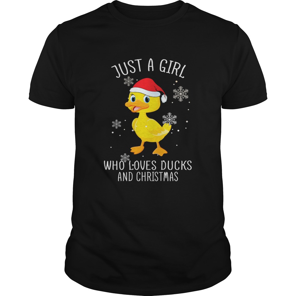 Just A Girl Who Loves Ducks And Christmas Shirt