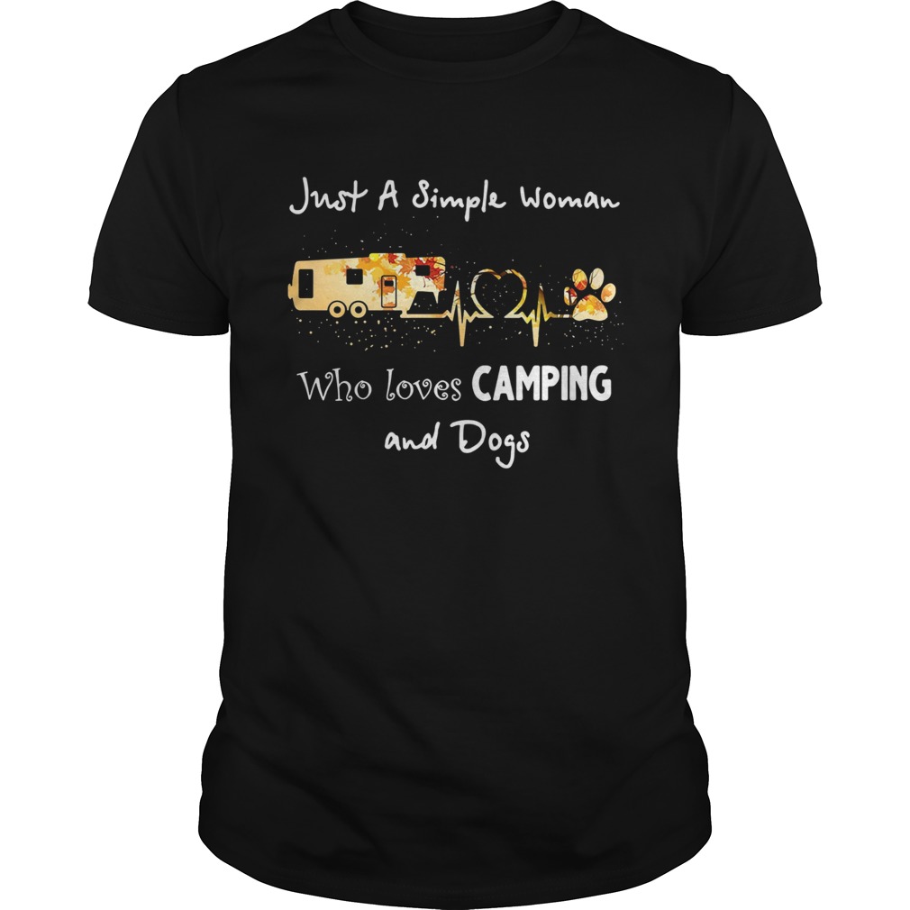Just a simple woman who loves camping and dogs shirt LlMlTED EDlTlON
