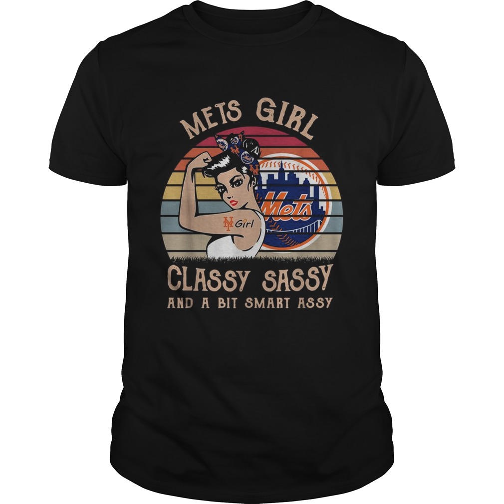 Mets girl classy sassy and a bit smart assy vintage shirt