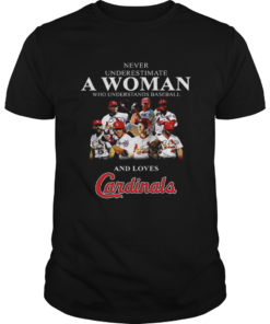 Never underestimate a woman who understands baseball and loves Cardinals  Unisex