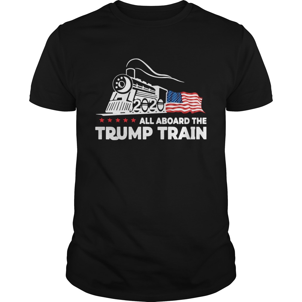 All Aboard The Trump Train 2020 shirt