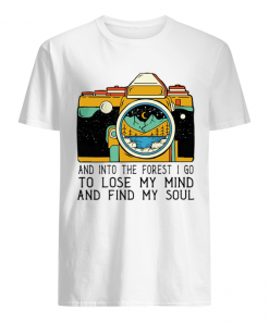 And Into The Forest I Go To Lose My Mind And Find My Soul  Classic Men's T-shirt