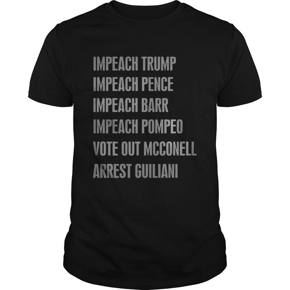 Impeach Trump impeach pence impeach barr impeach pompeo shirt