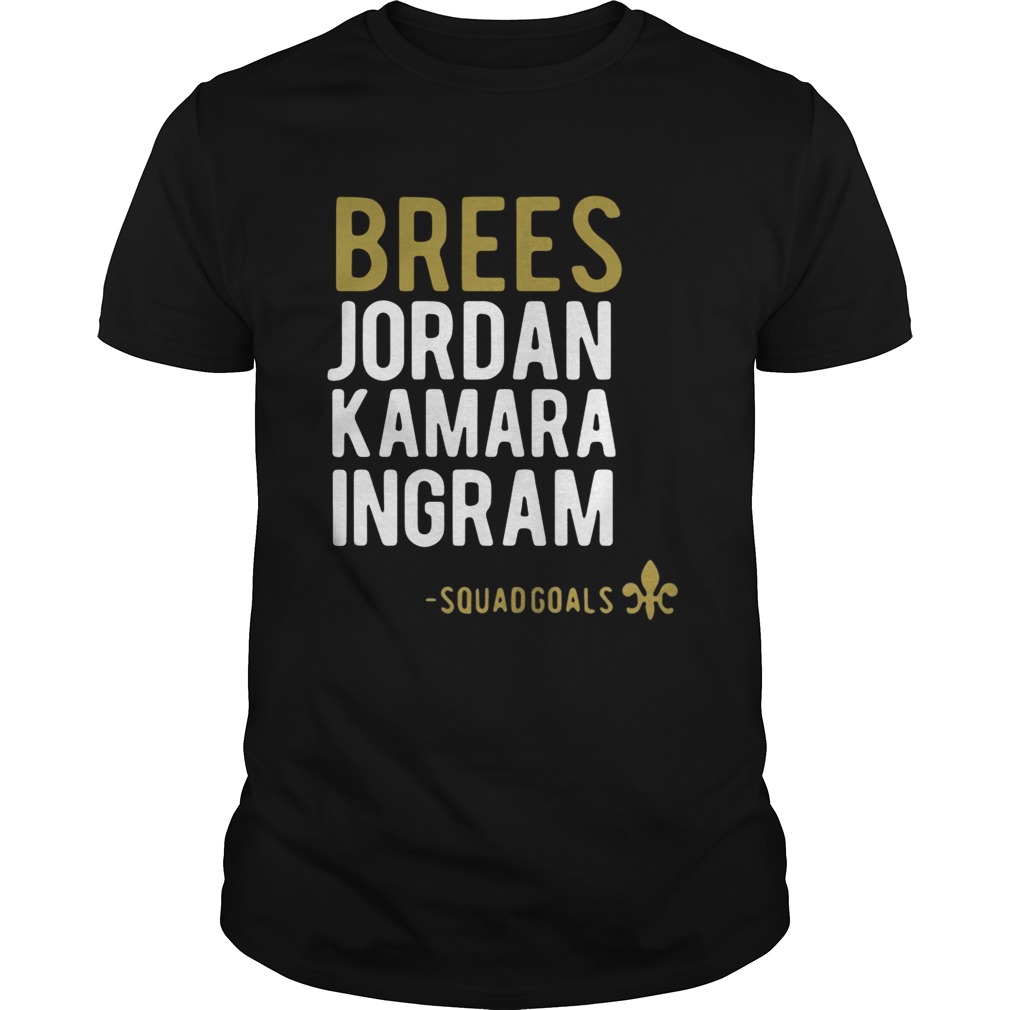 New Orleans Saints Brees Jordan Kamara Ingram Squadgoals shirt