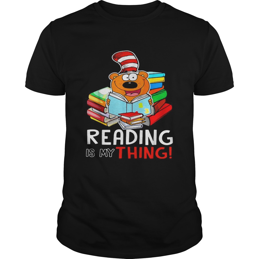 Bear wear hat reading book is my thing shirt