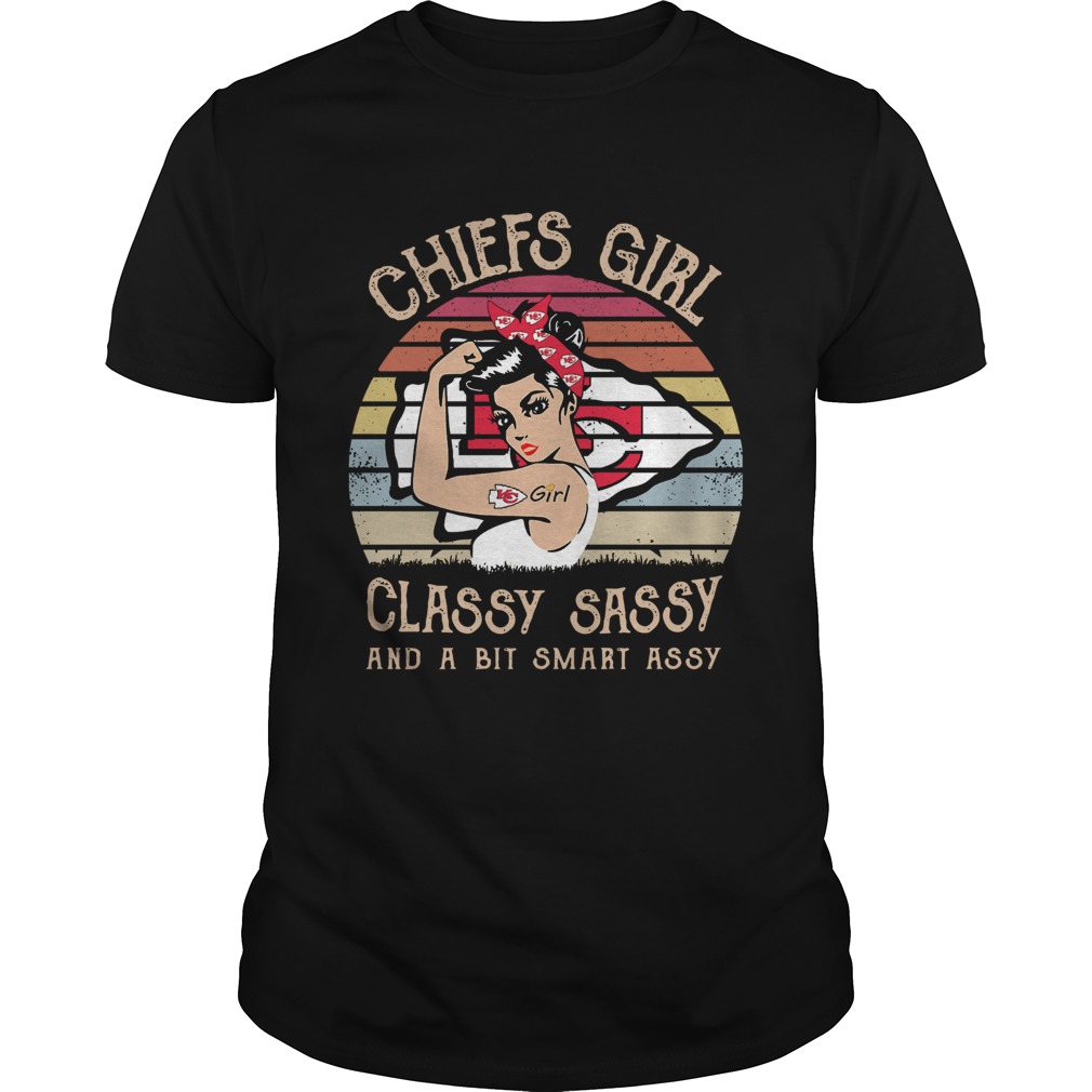 Kansas City Chiefs Girl Classy Sassy And A Bit Smart Assy shirt