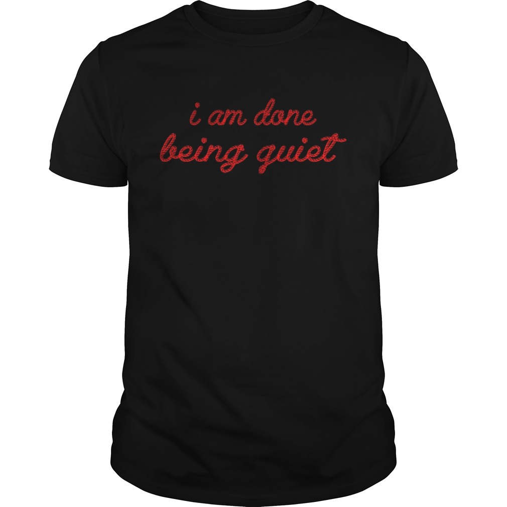 Lisa Page I Am Done Being Quiet shirt