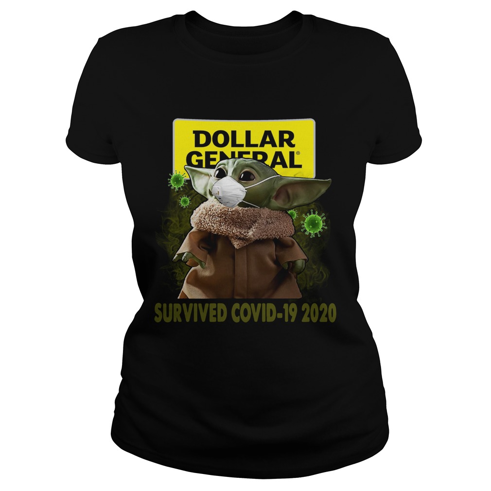 Baby Yoda Dollar General Survived Covid 19 2020  Classic Ladies