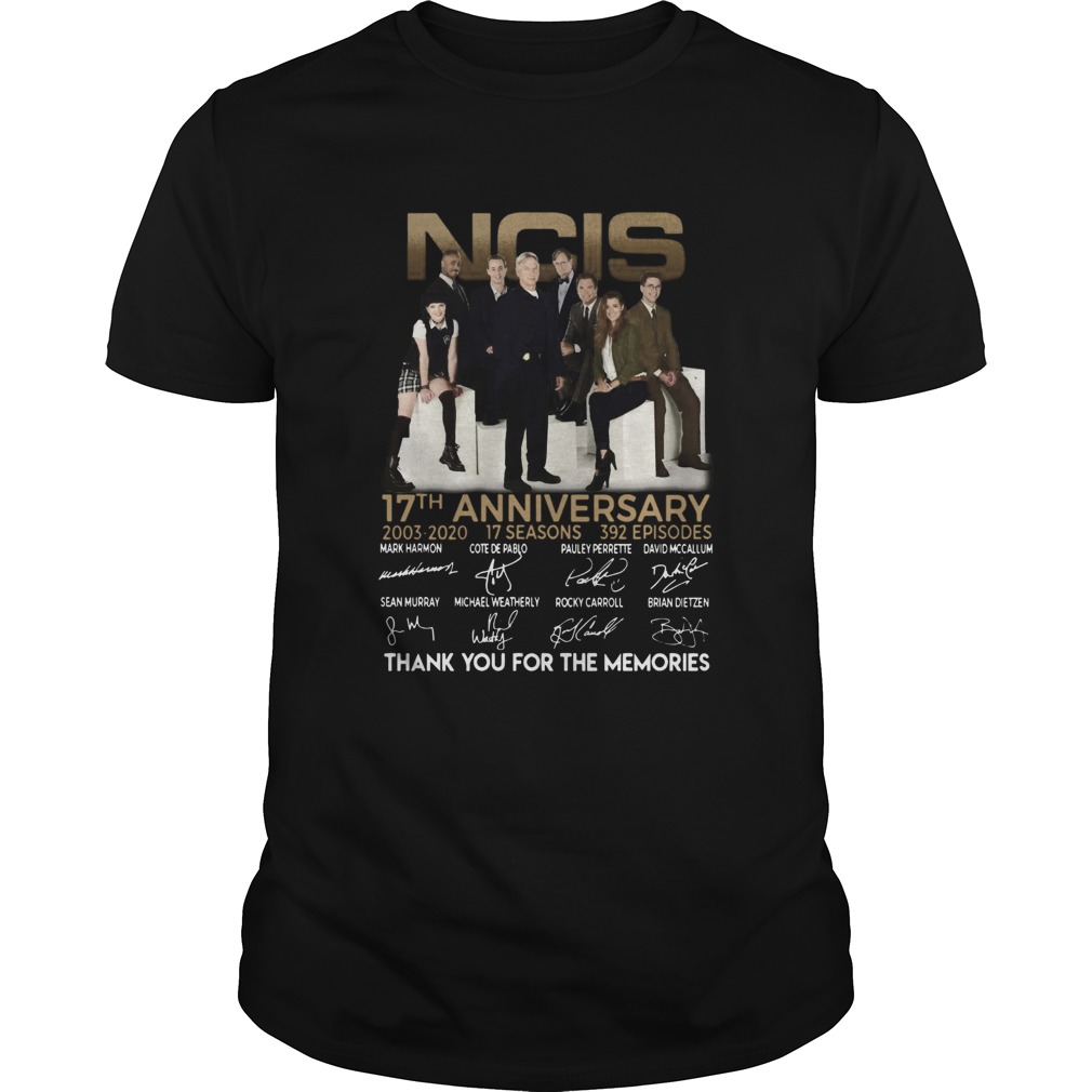 Ncis 17th anniversary 20032020 17 seasons 392 episodes signatures thank you for the memories shirt