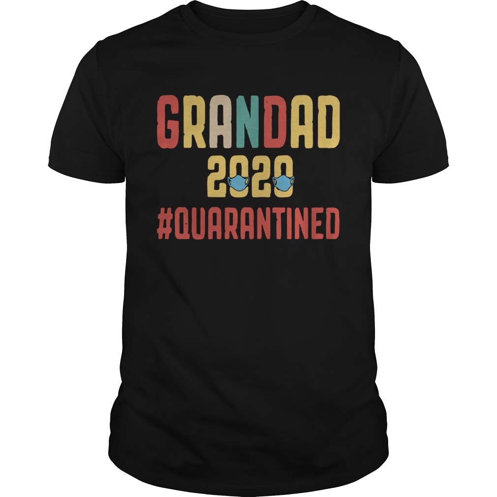 Grandad 2020 Quarantined shirt