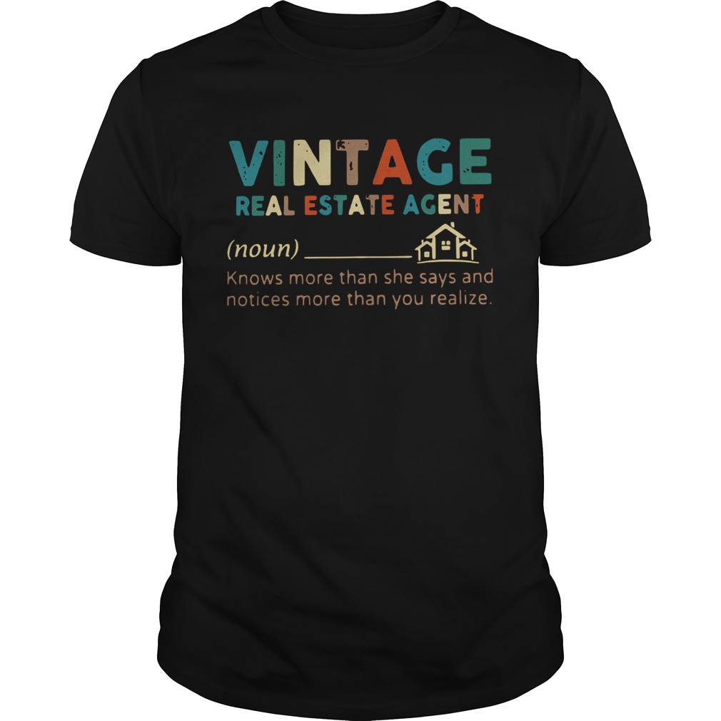 Vintage Real Estate Agent Define Knows More Than shirt