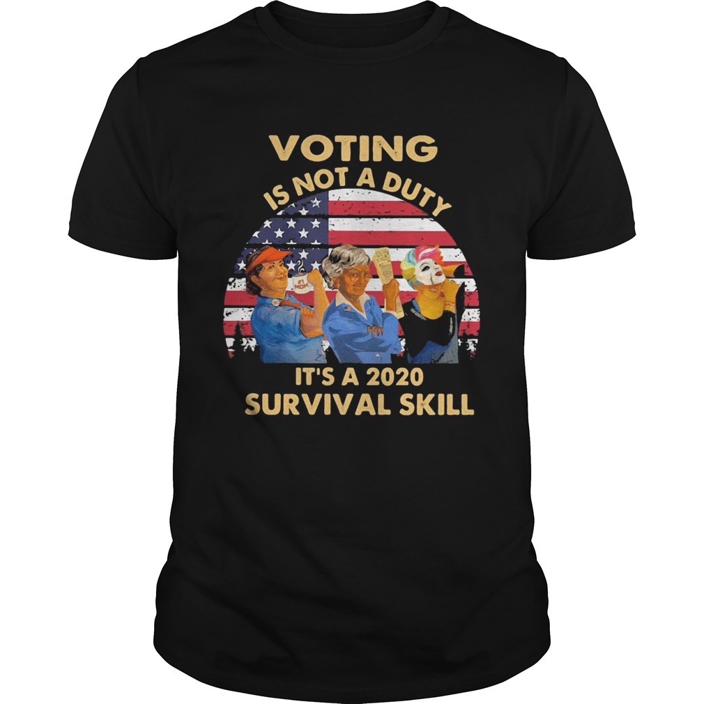 Voting is not a duty its a 2020 survival skill american flag vintage shirt