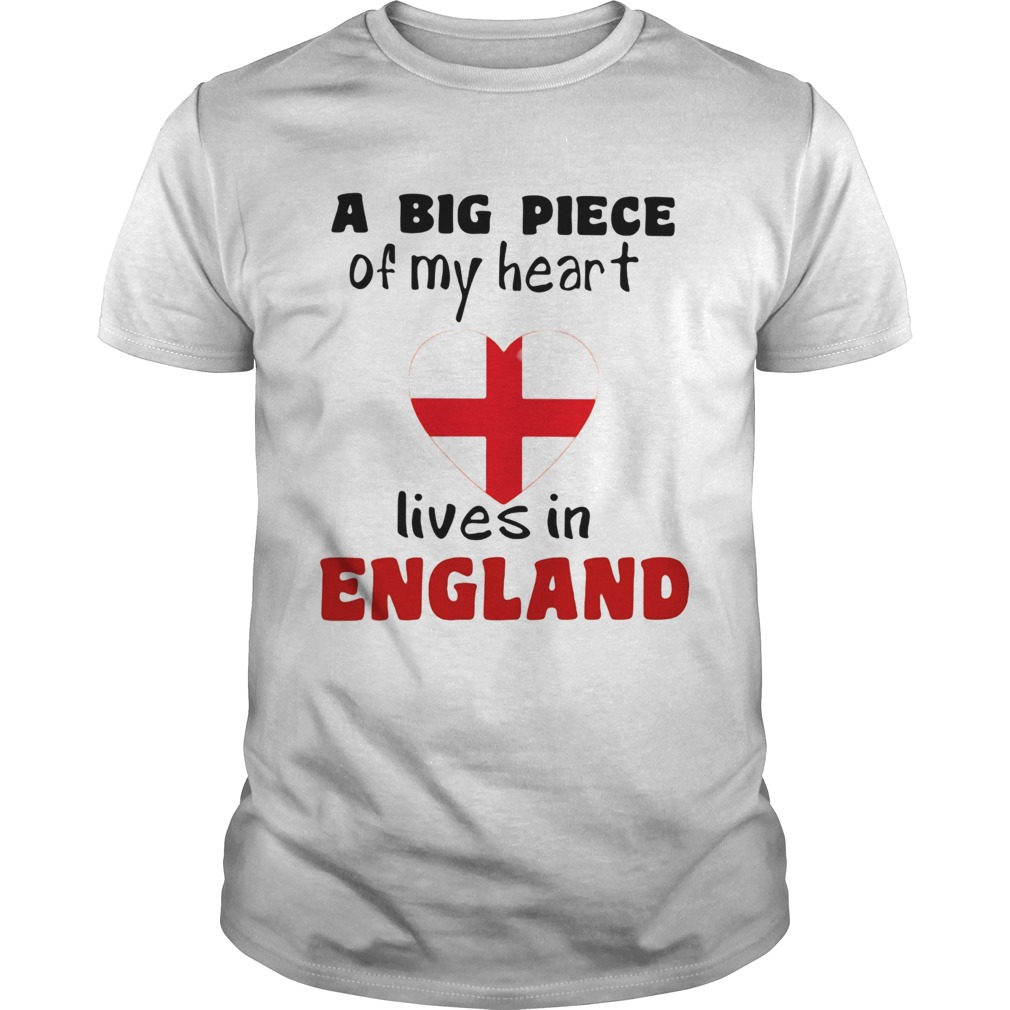 A big piece of my heart lives in england flag shirt