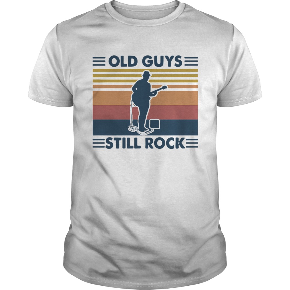 Guitar Old Guys Still Rock Vintage shirt